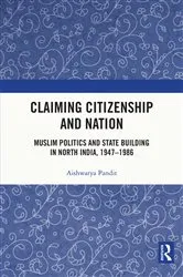 Book cover of Claiming Citizenship and Nation by Aishwarya Pandit