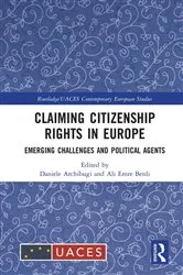 Book cover of Claiming Citizenship Rights in Europe by Daniele Archibugi