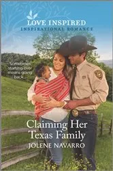 Book cover of Claiming Her Texas Family by Jolene Navarro