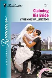 Book cover of Claiming His Bride by Daphne Clair