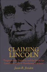 Book cover of Claiming Lincoln by Jason Jividen