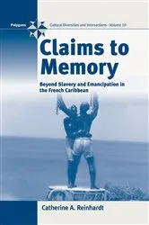 Book cover of Claims to Memory by Catherine Reinhardt