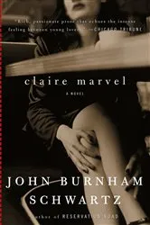 Book cover of Claire Marvel by John Burnham Schwartz