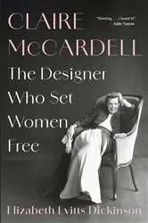 Book cover of Claire McCardell by Elizabeth Evitts Dickinson