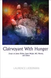 Book cover of Clairvoyant with Hunger by Laurence Lieberman