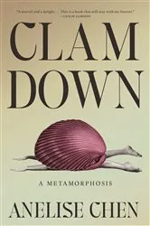 Book cover of Clam Down by Anelise Chen