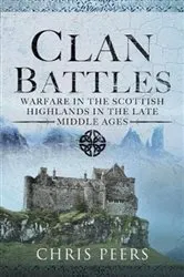 Book cover of Clan Battles by Chris Peers