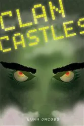 Book cover of Clan Castles by Evan Jacobs