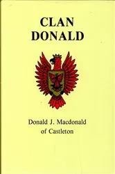 Book cover of Clan Donald by Donald J. Macdonald