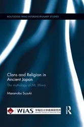 Book cover of Clans and Religion in Ancient Japan by Masanobu Suzuki