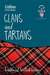 Book cover of Clans and Tartans by Scottish Tartans Authority