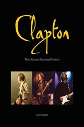 Book cover of Clapton - Updated Edition by Chris Welch