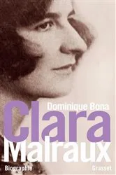 Book cover of Clara Malraux by Dominique Bona