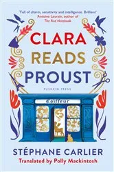 Book cover of Clara Reads Proust by Stéphane Carlier