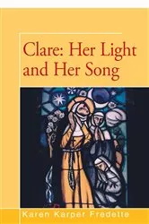 Book cover of Clare: Her Light and Her Song by Unknown