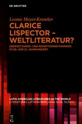 Book cover of Clarice Lispector – Weltliteratur? by Leonie Meyer-Krentler