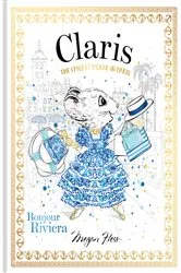Book cover of Claris: Bonjour Riviera by Megan Hess