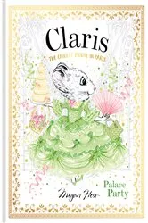Book cover of Claris: Palace Party by Megan Hess
