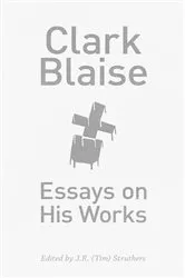 Book cover of Clark Blaise by Clark Blaise