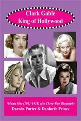 Book cover of Clark Gable, The King of Hollywood by Darwin Porter