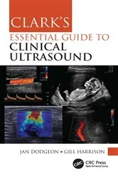 Book cover of Clark's Essential Guide to Clinical Ultrasound by Jan Dodgeon