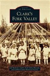 Book cover of Clark's Fork Valley by Jeff McNeish