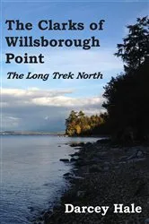 Book cover of Clarks of Willsborough Point by Darcey Hale