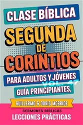 Book cover of Clase Bíblica para Adultos y Jóvenes Guía Principiantes - Segunda de Corintios by Unknown