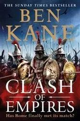 Book cover of Clash of Empires by Ben Kane