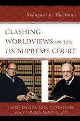 Book cover of Clashing Worldviews in the U.S. Supreme Court by James Davids