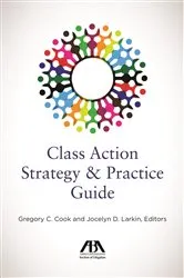Book cover of Class Action Strategy & Practice Guide by Unknown