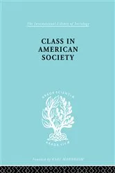 Book cover of Class American Socty Ils 103 by Leonard Reissman