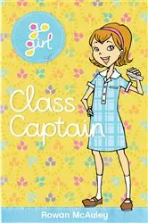Book cover of Class Captain by Rowan McAuley