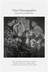 Book cover of Class Choreographies by Jane Kenway
