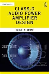 Book cover of Class-D Audio Power Amplifier Design by Robert N. Buono