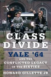 Book cover of Class Divide by Gillette, Jr., Howard