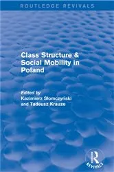 Book cover of Class Structure and Social Mobility in Poland by Unknown