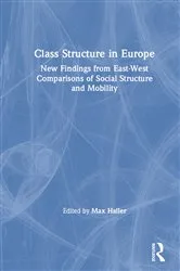 Book cover of Class Structure in Europe by Max Haller