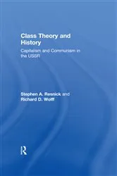 Book cover of Class Theory and History by Stephen A. Resnick
