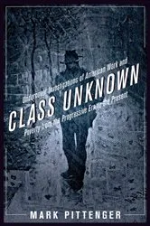 Book cover of Class Unknown by Mark Pittenger