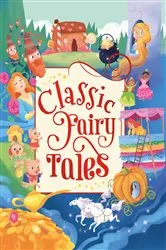 Book cover of Classic Fairy Tales by Maxine Barry