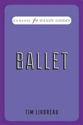 Book cover of Classic FM Handy Guide: Ballet by Unknown