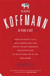 Book cover of Classic Koffmann by Pierre Koffmann