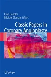 Book cover of Classic Papers in Coronary Angioplasty by Clive Handler