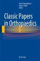 Book cover of Classic Papers in Orthopaedics by Paul A. Banaszkiewicz