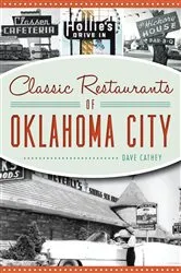 Book cover of Classic Restaurants of Oklahoma City by David Cathey