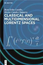 Book cover of Classical and Multidimensional Lorentz Spaces by René Erlin Castillo