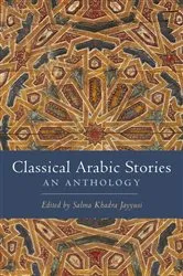 Book cover of Classical Arabic Stories by Salma Khadra Jayyusi