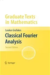 Book cover of Classical Fourier Analysis (2nd ed.) by Loukas Grafakos