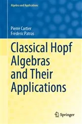 Book cover of Classical Hopf Algebras and Their Applications by Pierre Cartier